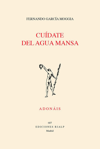 CUIDATE DEL AGUA MANSA, de GARCIA MOGGIA, FERNANDO. Editorial Ediciones Rialp, S.A., tapa blanda en español