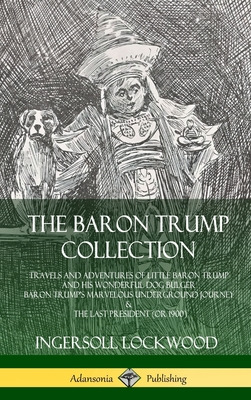 Libro The Baron Trump Collection: Travels And Adventures ...