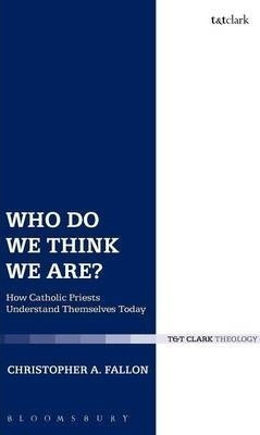 Who Do We Think We Are? - Christopher A. Fallon