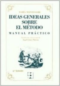 Ideas Generales Sobre El Metodo - Montessori,m.