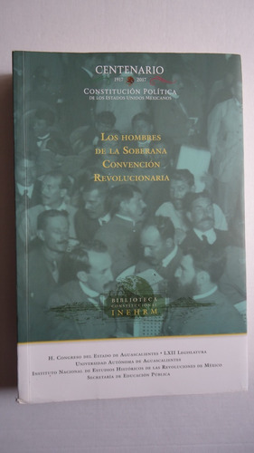 Los Hombres De La Soberana Convención - Varios