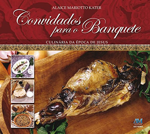 Libro Convidados Para O Banquete De Alaice Mariotto Kater Av