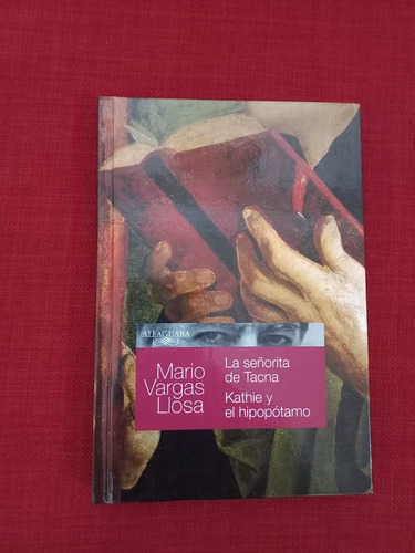 La Señorita De Tacna - Mario Vargas Llosa