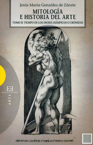 Libro Mitologia E Historia Del Arte (tomo Ii) - Gonzalez ...
