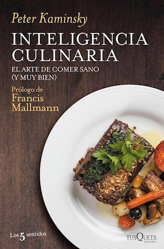 Libro Inteligencia Culinaria  El Arte De Comer Sano - Kamins