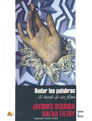 Rodar Las Palabras - Derrida, Fathy, De Derrida, Fathy. Editorial Arena Libros En Español
