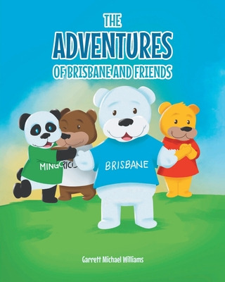 Libro The Adventures Of Brisbane And Friends - Williams, ...