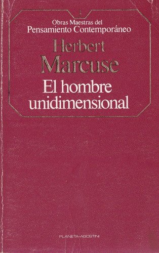 El Hombre Unidimensional- Marcuse Herbert