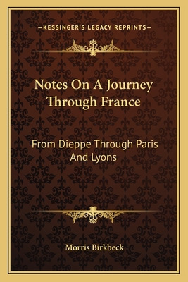 Libro Notes On A Journey Through France: From Dieppe Thro...