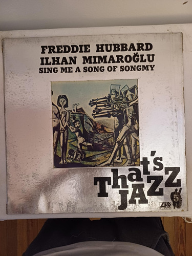 Freddie Hubbard, Ilhan Mimaroglu Sing Me A Song Of. Vinilo