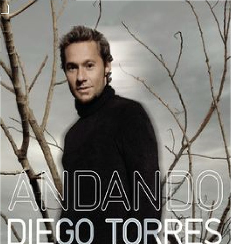  Cd Diego Torres - Andando - Original