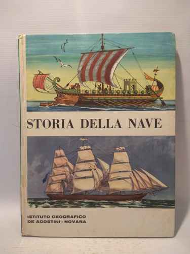 Storia Della Nave Istituto Geografico De Agostini Novara