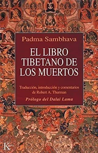 Libro: El Libro Tibetano De Los Muertos. Sambhava, Padma. Ka