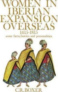 Libro Women In Iberian Expansion Overseas, 1415-1815 - C....