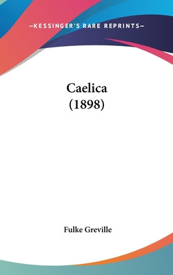 Libro Caelica (1898) - Greville, Fulke