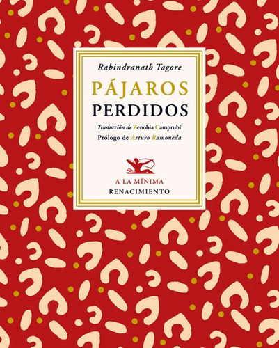 Pájaros perdidos, de Rabindranath Tagore. Editorial EDICIONES GAVIOTA, tapa blanda, edición 2011 en español