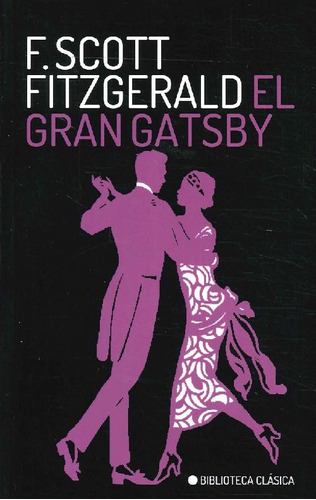 Libro El Gran Gatsby De Francis Scott Fitzgerald