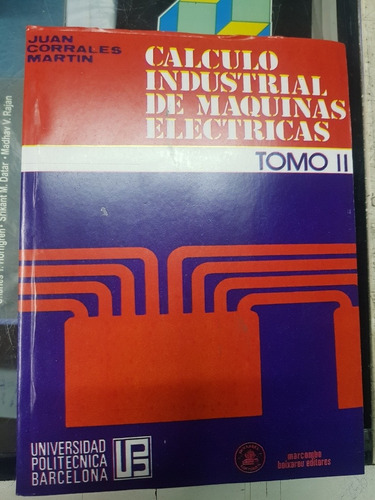 Libros_ Calculo Industrial De Maquinas Electricas 2 Tomos