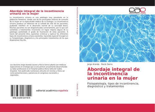 Libro: Abordaje Integral De La Incontinencia Urinaria En La