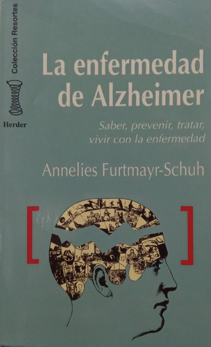 Annelies Furtmayr Schuh La Enfermedad De Alzheimer
