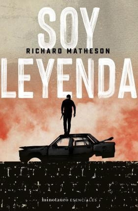 Soy Leyenda - Richard  Matheson