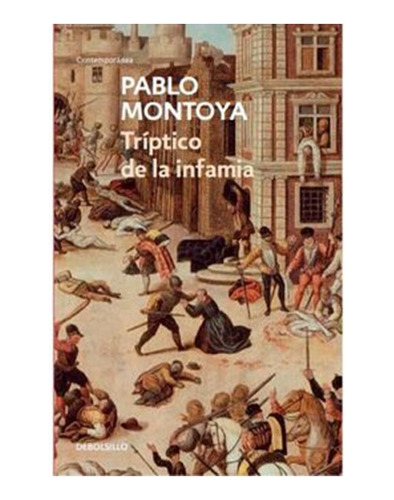 Libro Triptico De La Infamia