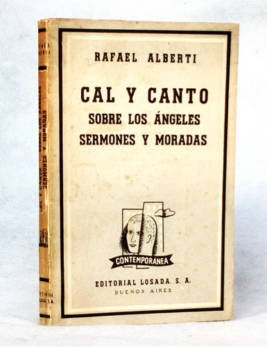 Cal Y Canto Ángeles Sermon Rafael Alberti Poesía Losada Bc-e