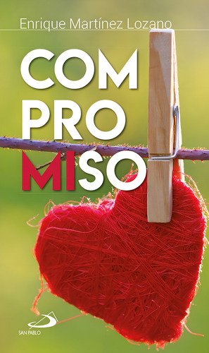 Compromiso, De Enrique Martínez Lozano