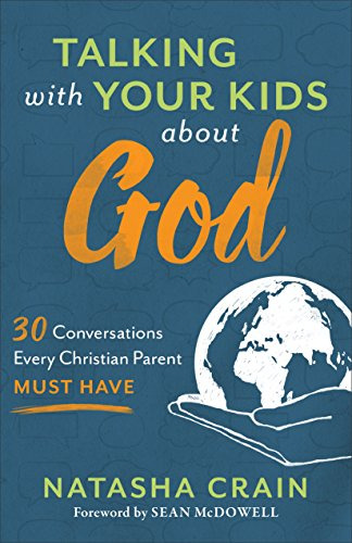 Book : Talking With Your Kids About God 30 Conversations...