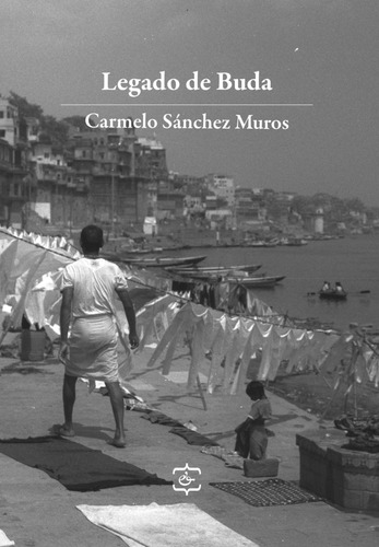 Libro Legado De Buda - Sã¡nchez Muros, Carmelo