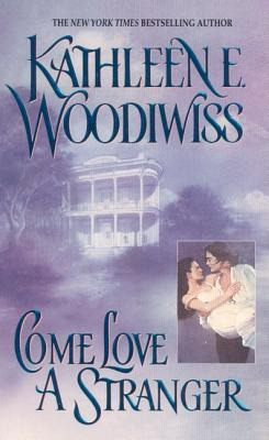 Libro Come Love A Stranger - Kathleen E. Woodiwiss