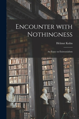 Libro Encounter With Nothingness: An Essay On Existential...