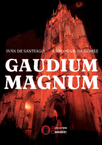 Libro Gaudium Magnium - Ivan De Santiago - C. Gil De Gomez