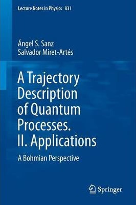 Libro A Trajectory Description Of Quantum Processes. Ii. ...