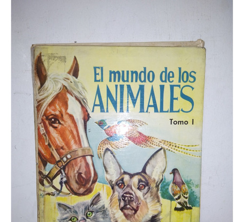 El Mundo De Los Animales - Tomo 1 - Ed Sigmar