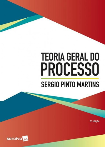 Teoria Geral Do Processo - Saraiva