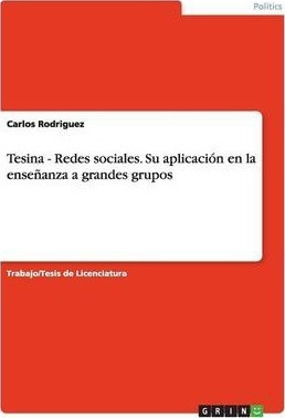 Tesina - Redes Sociales. Su Aplicaci N En La Ense Anza A ...