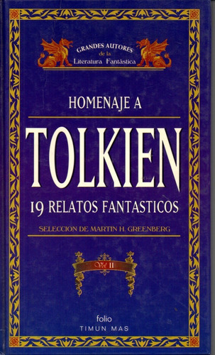 Homenaje A Tolkien 19 Relatos Fantásticos - Vol. Ii (0d)