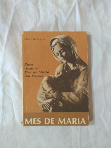 Mes De María - Pablo De Marcos