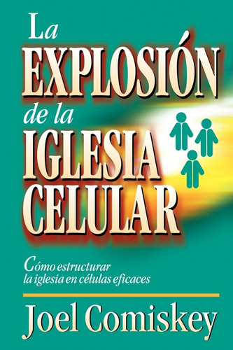 La Explosión De La Iglesia Celular