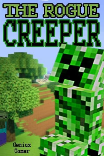 Libro: The Rogue Creeper: (full Color) (creeper Combat