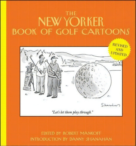 The New Yorker Book Of Golf Cartoons, De Danny Shanahan. Editorial John Wiley & Sons Inc, Tapa Dura En Inglés
