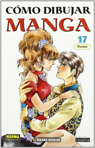 Cómo Dibujar Manga 17: Parejas