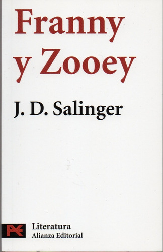 Franny Y Zooey - Salinger - Alianza Editorial   