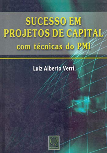 Libro Sucesso Em Projetos De Capital Com Tecnicas Em Pmi De