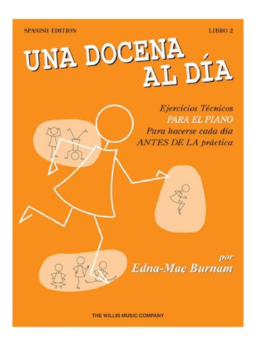  Una Docena Al Día: Libro Dos, Ejercicios Técnicos