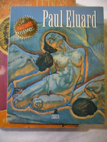 Los Máximos Creadores - Paul Eluard - Perfil Libros -v/envío