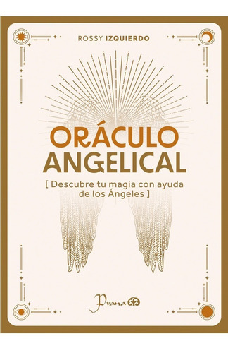 Libro: Oráculo Angelical Autor: Rossy Izquierdo