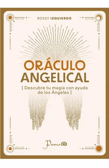 Libro: Oráculo Angelical Autor: Rossy Izquierdo