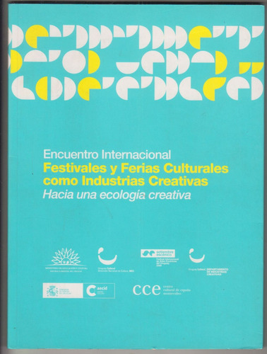 Festivales Y Ferias Culturales Encuentro 2009 Uruguay Escaso